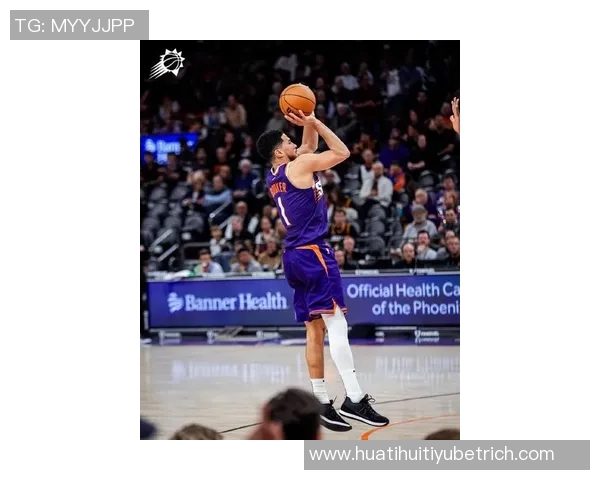 布克三节狂砍33分5助攻表现出色罚球命中率高达86